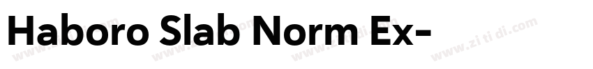 Haboro Slab Norm Ex字体转换 Haboro Slab Norm Ex字体转换